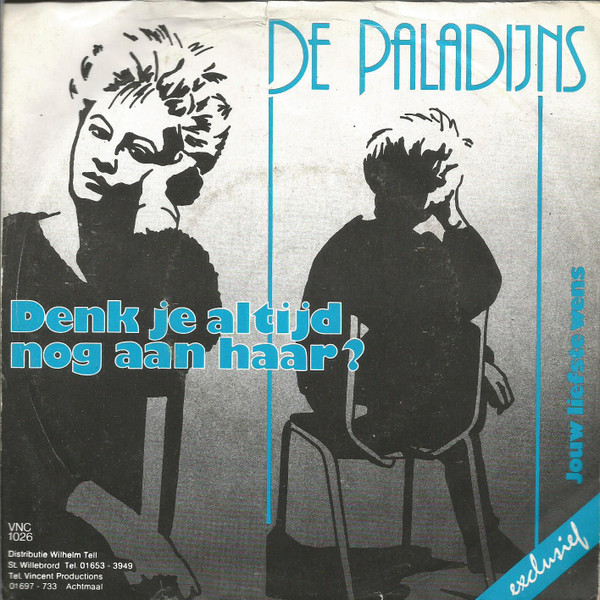 Hoes van De Paladijns - Denk Je Altijd Nog Aan Haar?