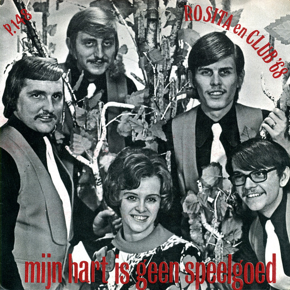 Hoes van Rosita & Club 68 - Mijn Hart Is Geen Speelgoed