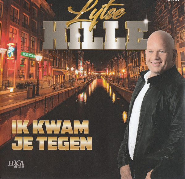 Hoes van Lytse Hille - Ik Kwam Je Tegen