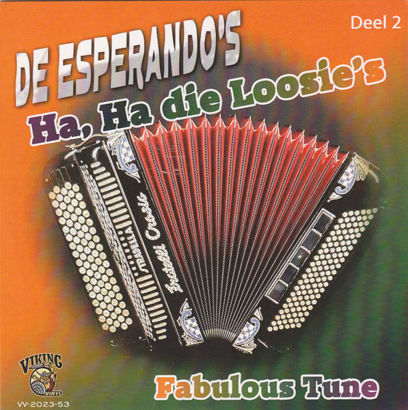 Hoes van De Esperando's - Ha, Ha Die Loosie's