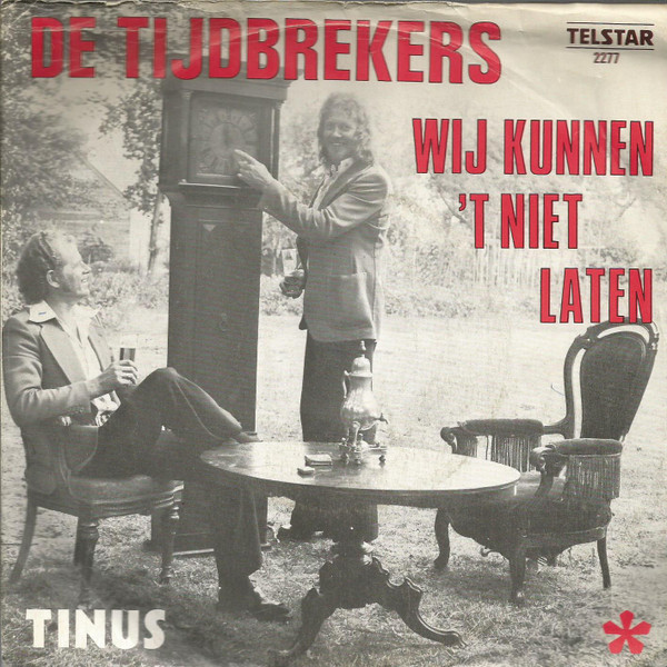 Hoes van De Tijdbrekers - Wij Kunnen 't Niet Laten